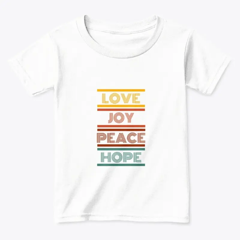 Love, Joy, Peace, Hope T-Shirt