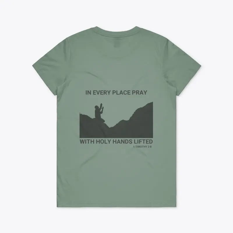 Pray with Holy Hands Women's Tee