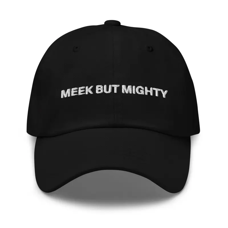 Meek But Mighty Hat