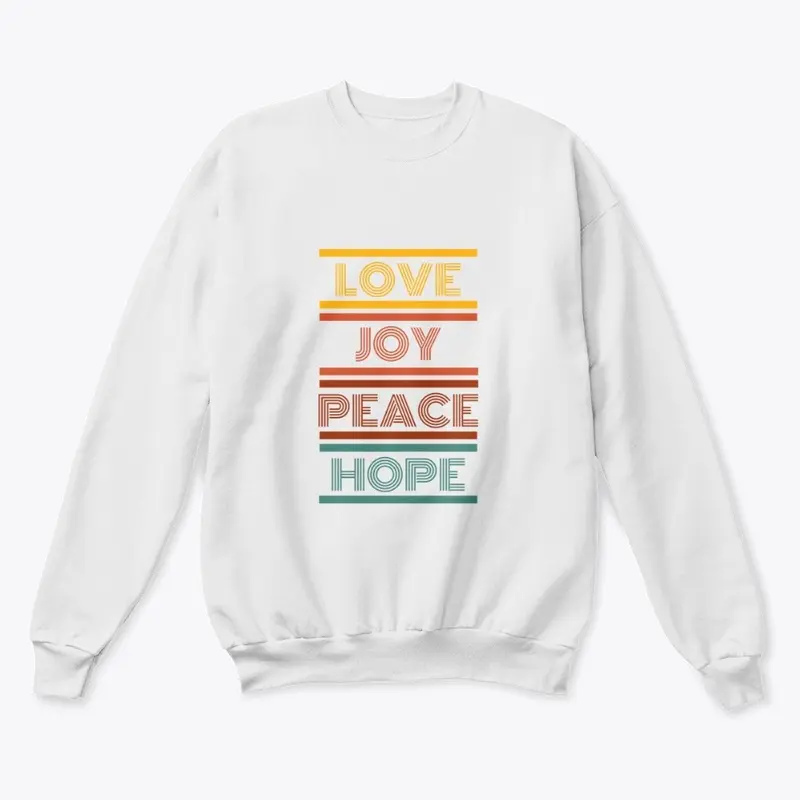 Love, Joy, Peace, Hope T-Shirt